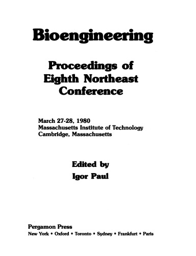 Bioengineering. Proceedings of Eighth Northeast Conference