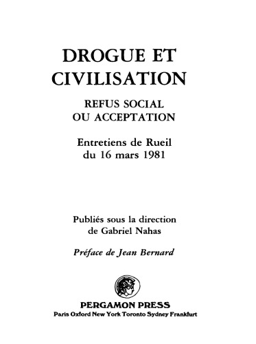 Drogue et Civilisation. Refus Social ou Acceptation: Entretiens de Rueil