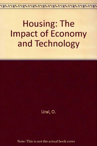 Housing. The Impact of Economy and Technology