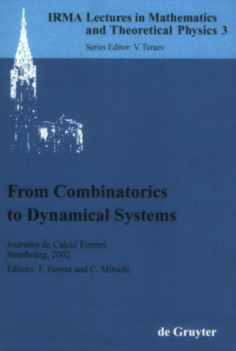 From combinatorics to dynamical systems: journées de calcul formel, Strasbourg, March 22-23, 2002