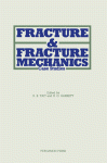 Fracture and Fracture Mechanics. Case Studies