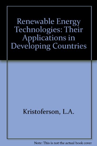 Renewable Energy Technologies. Their Applications in Developing Countries