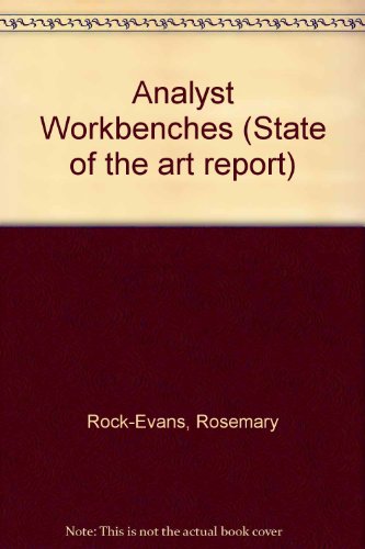 Analyst Workbenches. State of The Art Report