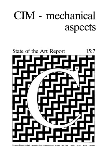 CIM – Mechanical Aspects. State of the Art Report
