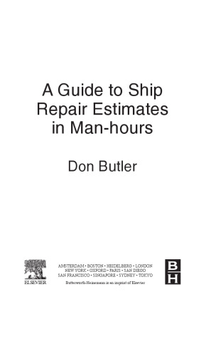 A Guide to Ship Repair Estimates in Man Hours