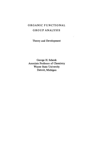 Organic Functional Group Analysis. Theory and Development