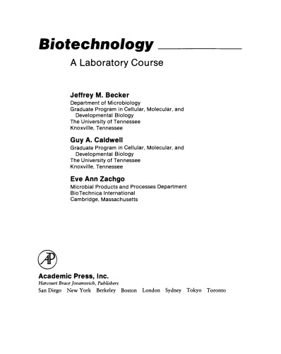 Biotechnology. A Laboratory Course