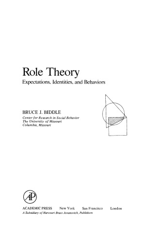 Role Theory. Expectations, Identities, and Behaviors