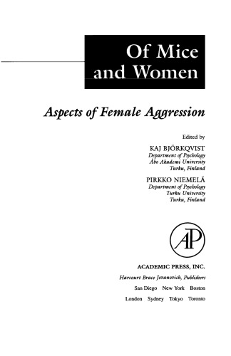 Of Mice and Women. Aspects of Female Aggression