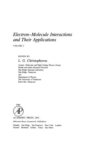 Electron–Molecule Interactions and their Applications. Volume 2