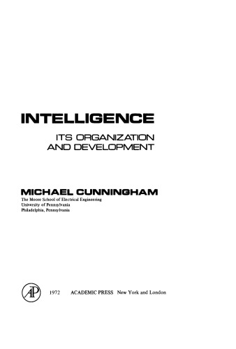 Intelligence. Its Organization and Development