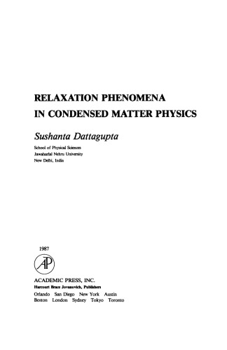 Relaxation Phenomena in Condensed Matter Physics