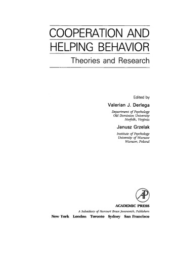 Cooperation and Helping Behavior. Theories and Research
