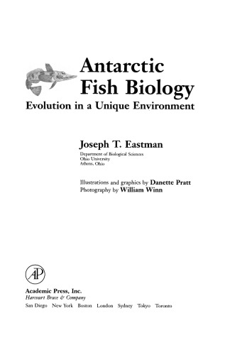 Antarctic Fish Biology. Evolution in a Unique Environment