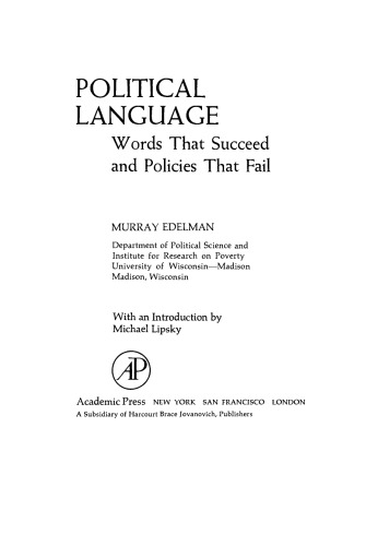 Political Language. Words That Succeed and Policies That Fail