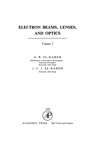 Electron Beams, Lenses, and Optics. Volume 2