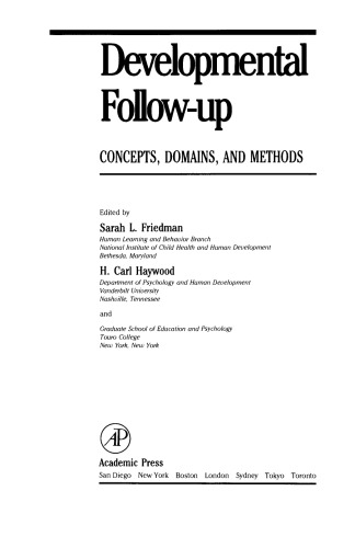 Developmental Follow-up. Concepts, Domains, and Methods