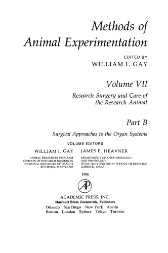 Research Surgery and Care of the Research Animal. Surgical Approaches to the Organ Systems