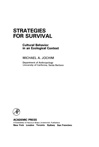 Strategies for Survival. Cultural Behavior in an Ecological Context