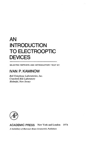 An Introduction to Electrooptic Devices. Selected Reprints and Introductory Text By