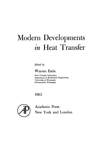 Modern Developments in Heat Transfer