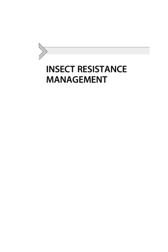 Insect Resistance Management. Biology, Economics, and Prediction