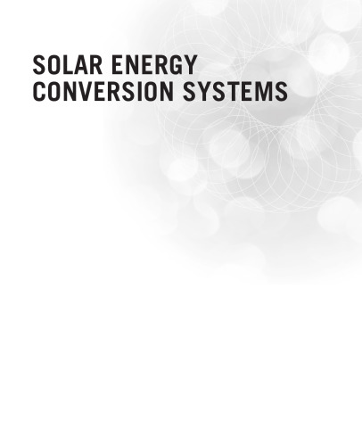Solar Energy Conversion Systems
