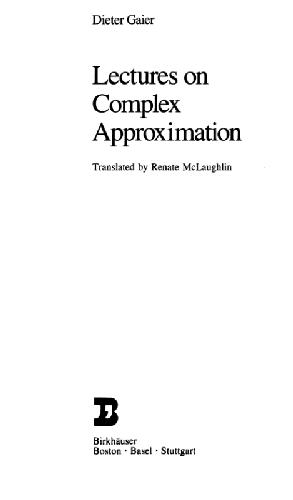 Lectures on complex approximation