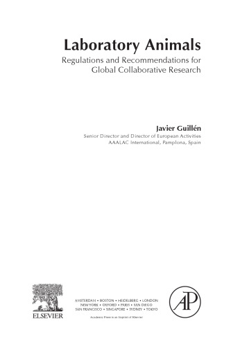 Laboratory Animals. Regulations and Recommendations for Global Collaborative Research