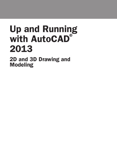 Up and Running with Auto: CAD 2013