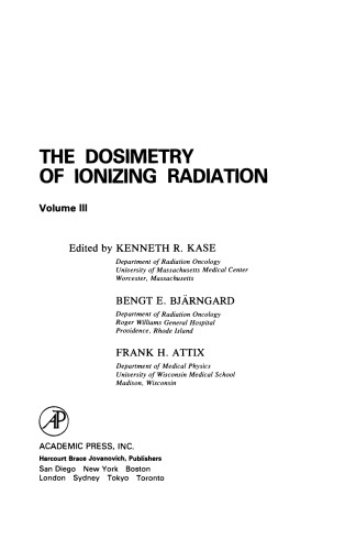 The Dosimetry of Ionizing Radiation. Volume III