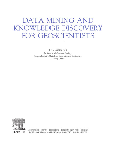 Data Mining and Knowledge Discovery for Geoscientists
