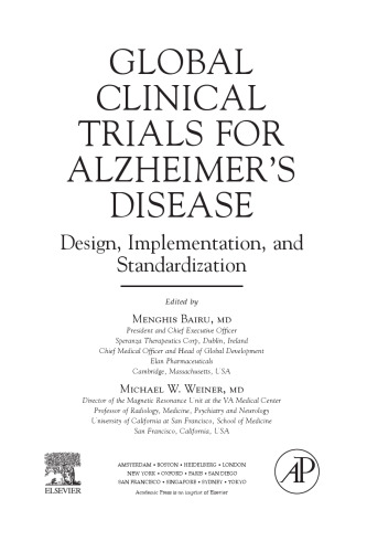 Global Clinical Trials for Alzheimer's Disease. Design, Implementation, and Standardization