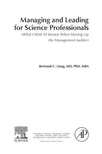 Managing and Leading for Science Professionals. (What I Wish I'd Known while Moving Up the Management Ladder)