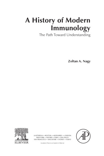 A History of Modern Immunology. The Path Toward Understanding