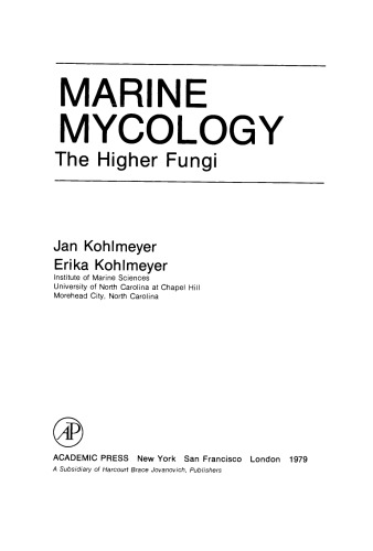 Marine Mycology. The Higher Fungi