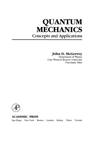 Quantum Mechanics. Concepts and Applications