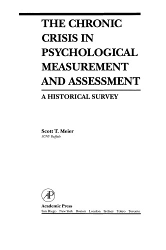 The Chronic Crisis in Psychological Measurement and Assessment. A Historical Survey