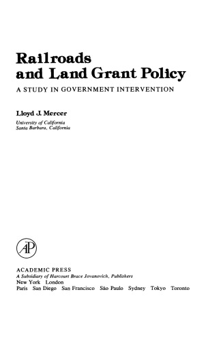 Railroads and Land Grant Policy. A Study in Government Intervention
