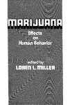 Marijuana. Effects on Human Behavior