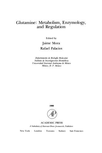 Glutamine: Metabolism, Enzymology, and Regulation