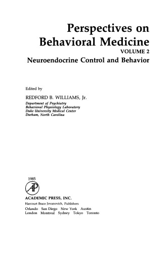 Perspectives on Behavioral Medicine. Neuroendocrine Control and Behavior