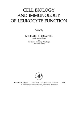 Cell Biology and Immunology of Leukocyte Function