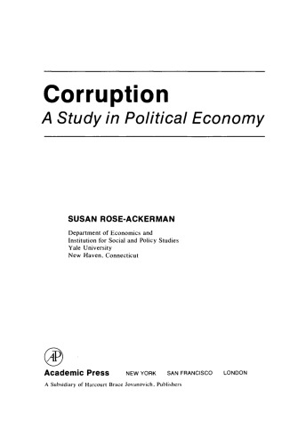 Corruption. A Study in Political Economy