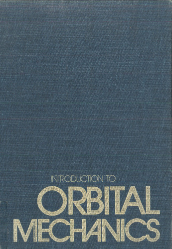 Introduction to Orbital Mechanics (Aerospace Division AD - Proceedings)
