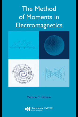 The method of moments in electromagnetics