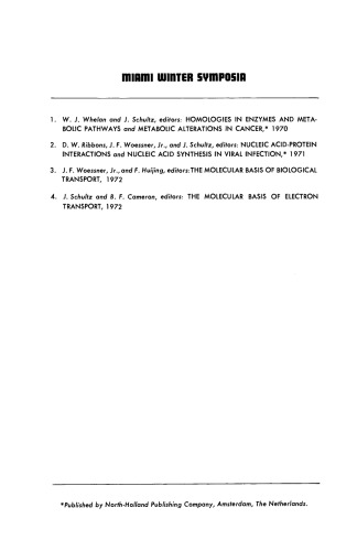 The Molecular Basis of Biological Transport. Proceedings of the Miami Winter Symposia, January 10–11, 1972, Organized by the Department of Biochemistry, University of Miami School of Medicine, Miami, Florida