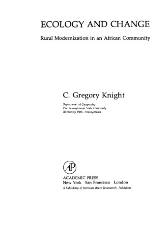 Ecology and Change. Rural Modernization in an African Community