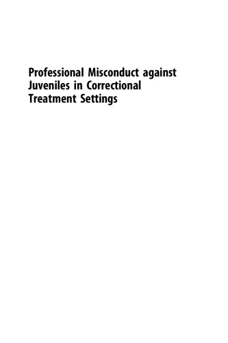 Professional Misconduct against Juveniles in Correctional Treatment Settings