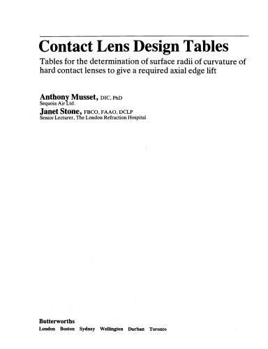 Contact Lens Design Tables. Tables for the Determination of Surface Radii of Curvature of Hard Contact Lenses to Give a Required Axial Edge Lift